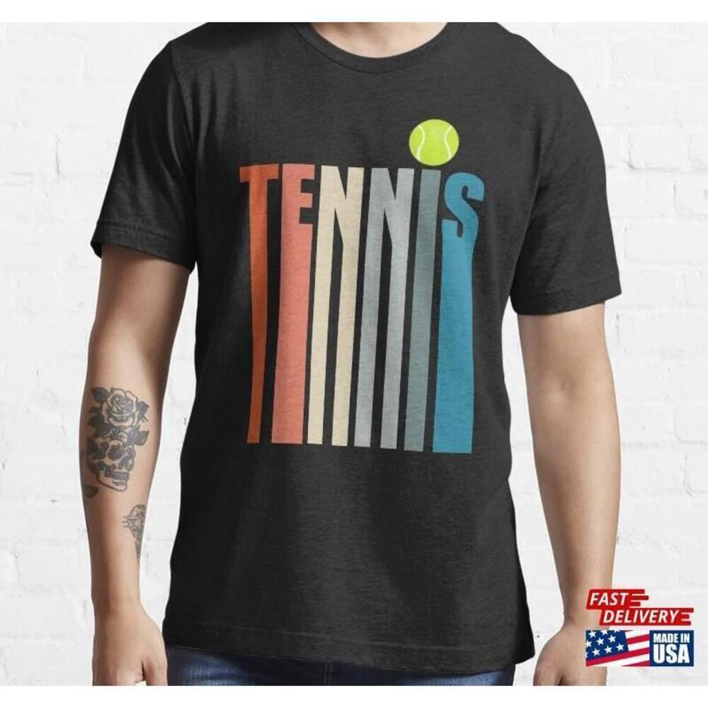 Tennis Players Fans Sports Essential Tshirt Unisex